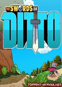 The Swords of Ditto