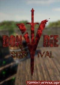 Don't Die Survival