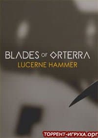 Blades of Orterra
