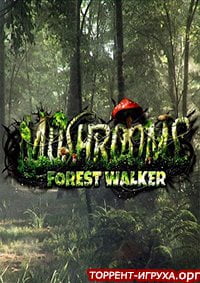 Mushrooms Forest Walker