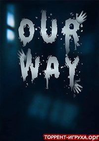Our Way