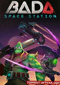 BADA Space Station