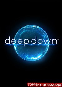 Deep Down