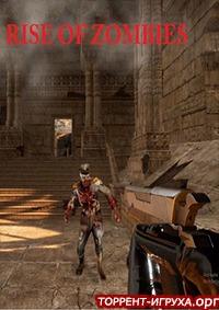 Rise of Zombies