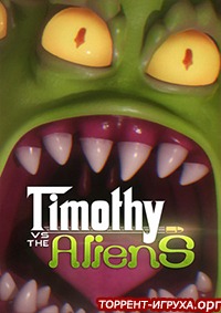 Timothy vs the Aliens