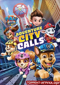 PAW Patrol The Movie Adventure City Calls