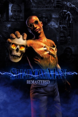 Shadow Man Remastered