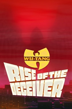Wu-Tang: Rise of the Deceiver