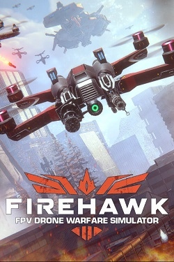 Firehawk FPV: Drone Warfare Simulator