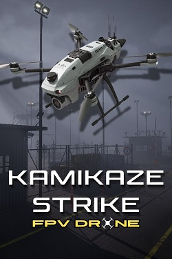 Kamikaze Strike: FPV Drone