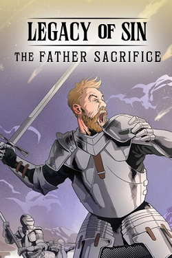 Legacy of Sin the father sacrifice
