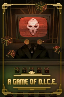A Game of D.I.C.E.