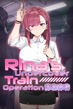 Rina's Undercover Train Operation
