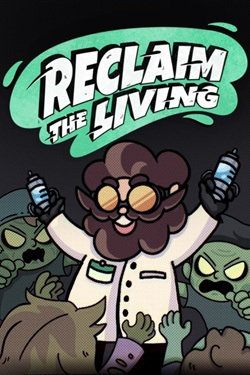 Reclaim The Living